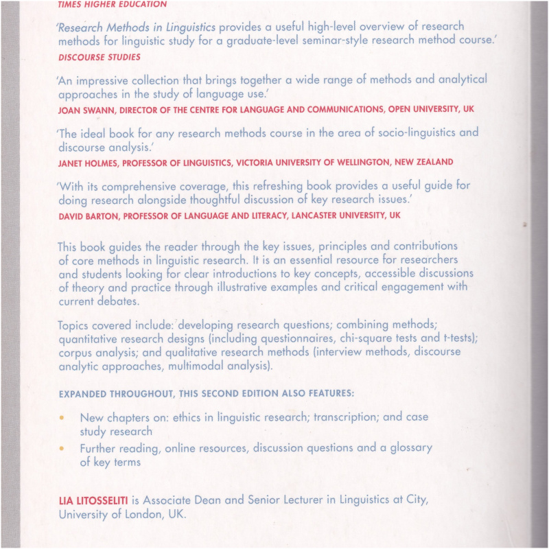 Research Methods in Linguistics guides the reader through the key issues, principles, and contributions of core methods in linguistic research. It is an essential resource for researchers and graduate students looking for clear introductions to key concepts, accessible discussions of theory and practice through illustrative examples, and critical engagement with current debates. Topics covered include developing research questions; combining methods; quantitative research designs (including questionnaires, chi-square tests and t-tests); corpus analysis; qualitative research methods (interview methods, discourse analytic approaches, multimodal analysis). Expanded throughout, this second edition also features: - New chapters on ethics in linguistic research; transcription; and case study research - Further reading, online resources, discussion questions and a glossary of key terms for each chapter Providing in-depth introductions to key concepts, a wealth of examples from recent linguistic research and suggestions for further exploration and discussion in each area, this book will be an invaluable resource for anyone working with linguistic data.