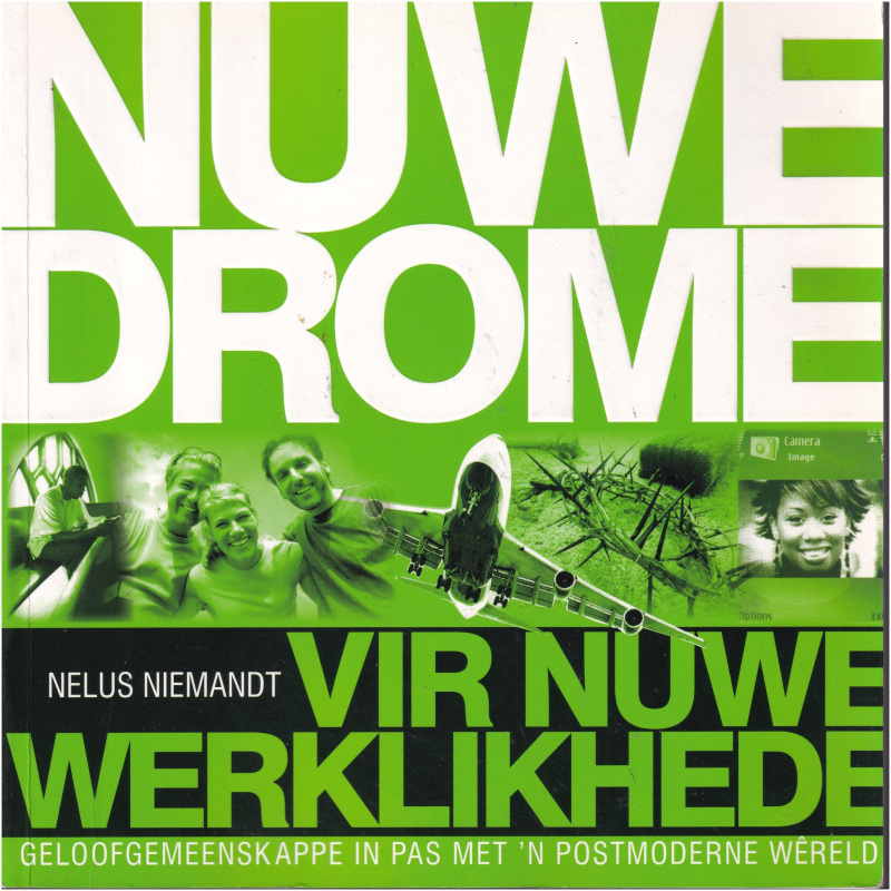 Nuwe Drome vir Nuwe Werklikhede