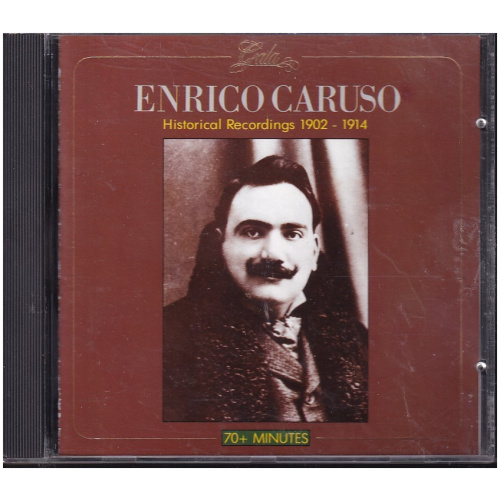 Enrico Caruso - Historical Recordings 1902-1914 CD