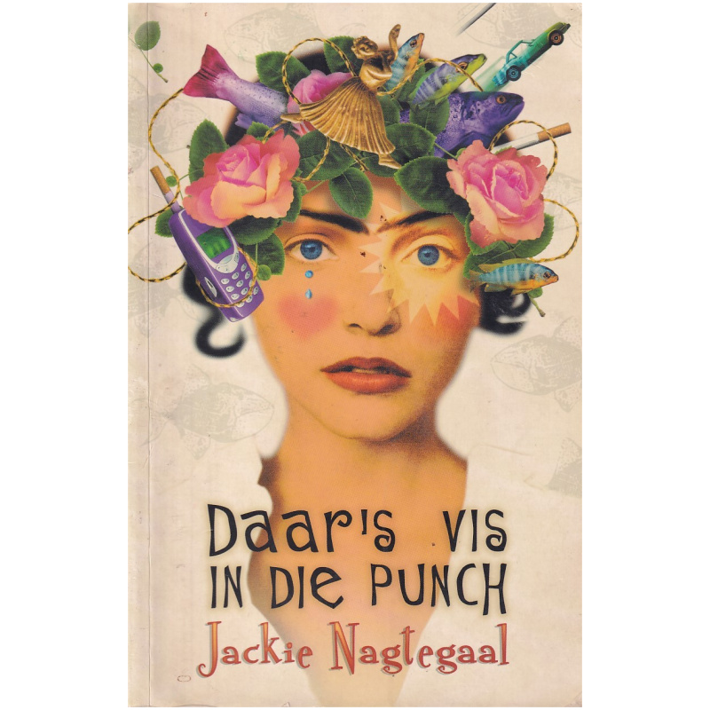 Daar's vis in die punch deur Jackie Nagtegaal