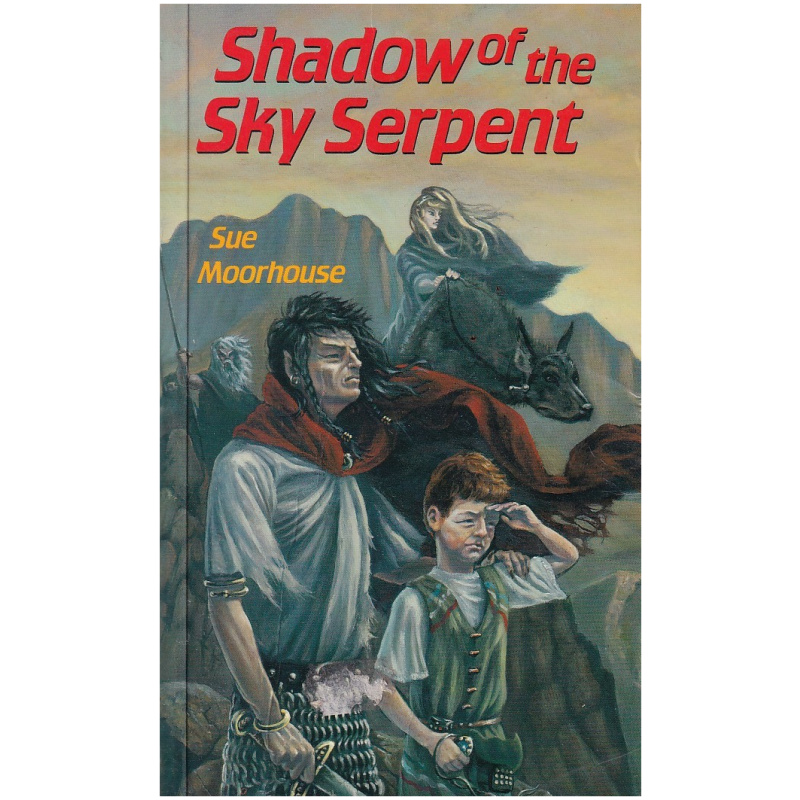 Shadow of the Sky Serpent by Sue Moorhouse