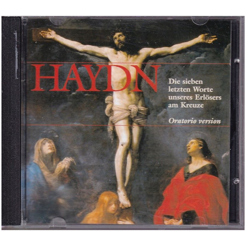 Haydn – Die Sieben Letzten Worte Unseres Erlösers Am Kreuze CD