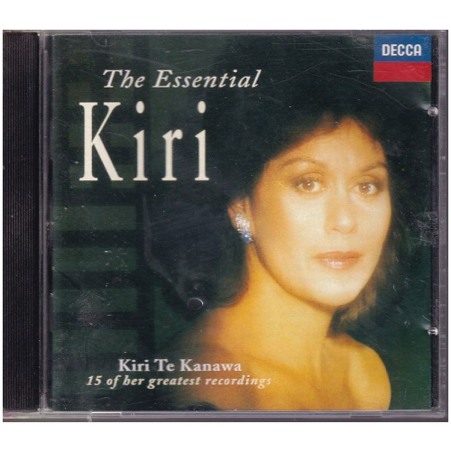 Kiri Te Kanawa – The Essential Kiri - 15 Of Her Greatest Recordings CD