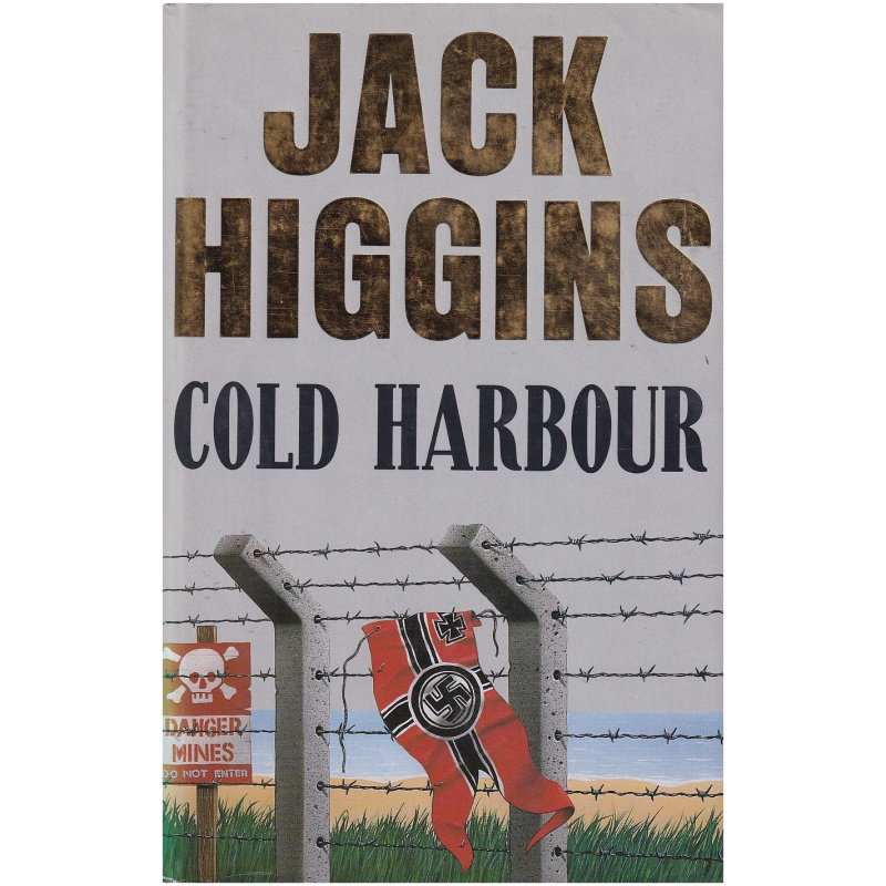 Cold Harbour by Jack Higgins