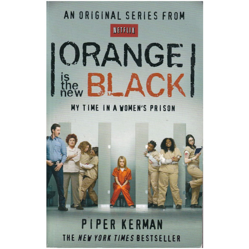 Orange Is the New Black by Piper Kerman