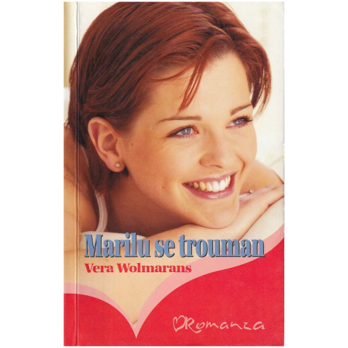 Marilu se trouman deur Vera Wolmarans (Romanza)