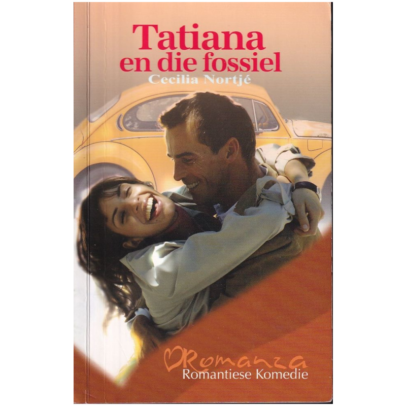 Tatiana en die fossiel deur Cecilia Nortje (Romanza)