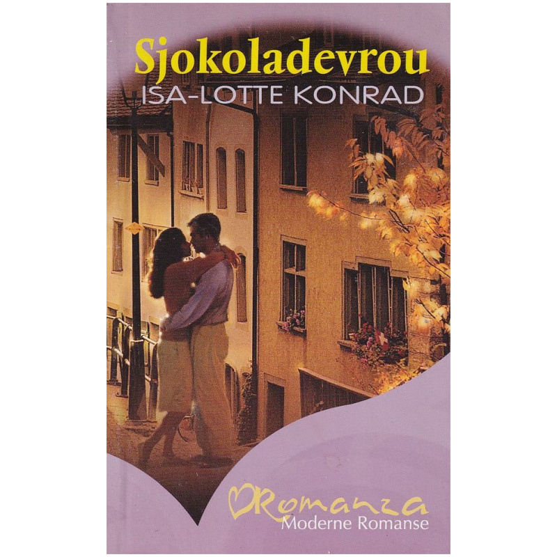 Sjokoladevrou deur Isa-Lotte Konrad - Romanza