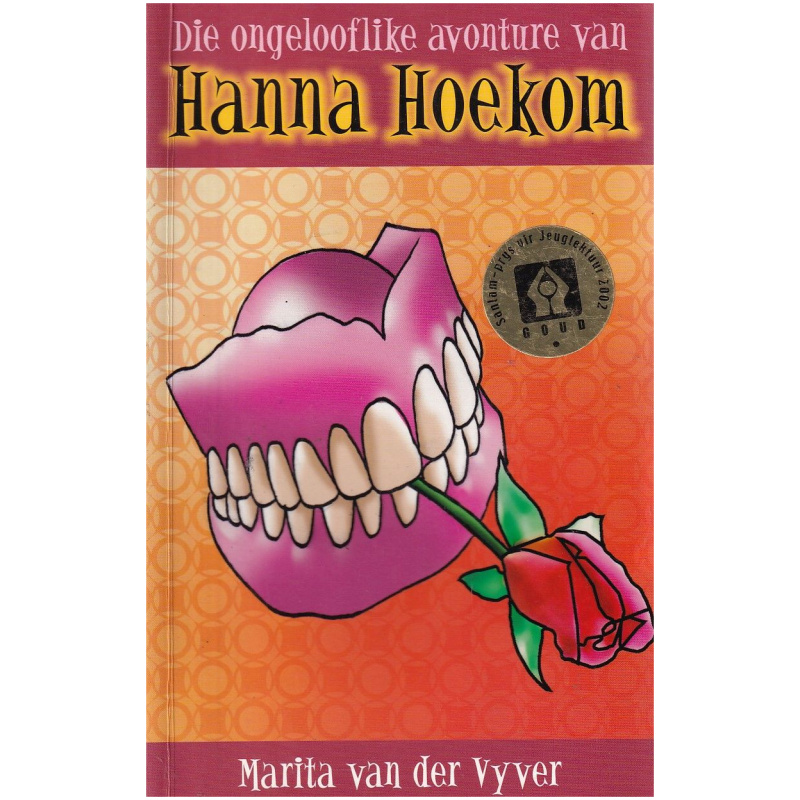 Die ongelooflike avonture van Hanna Hoekom deur Marita van der Vyver