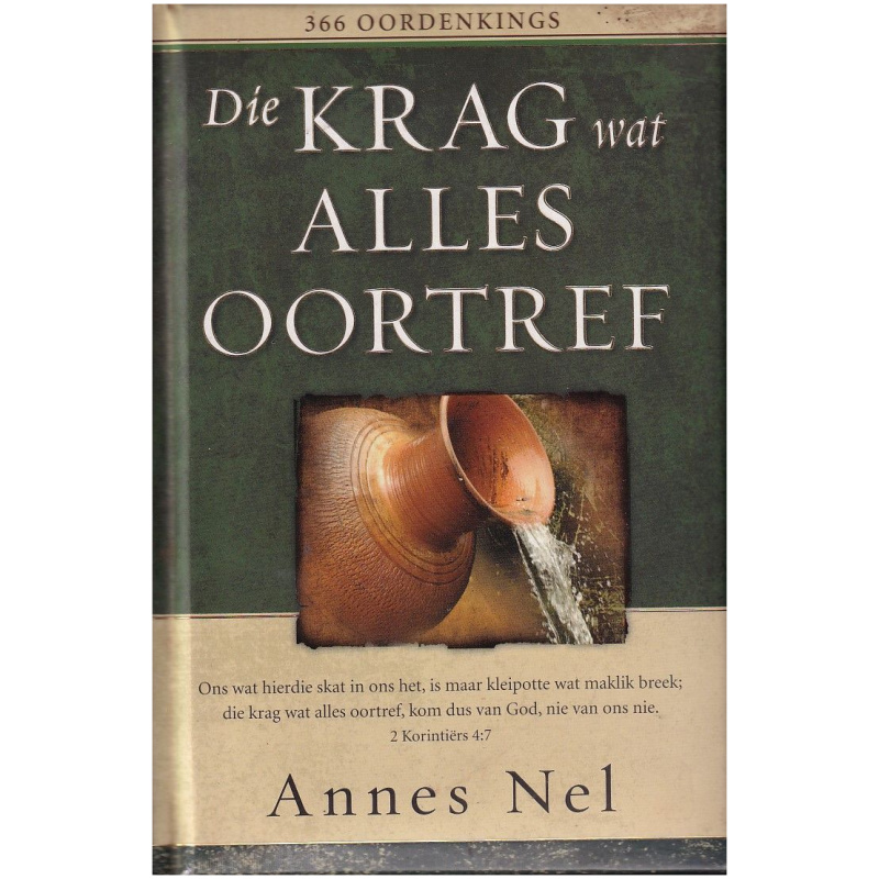 Die krag wat alles Oortref deur Annes Nel