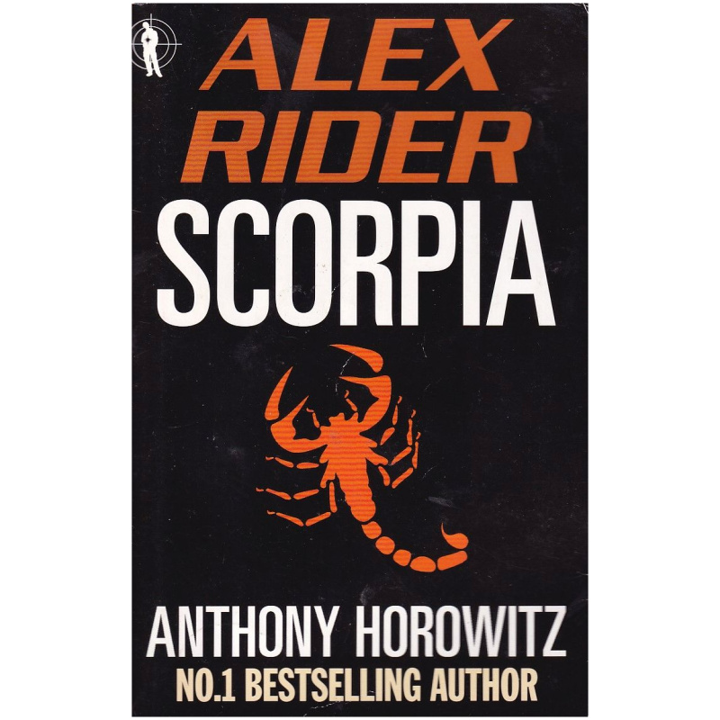 Scorpia by Anthony Horowitz - An Alex Rider Adventure