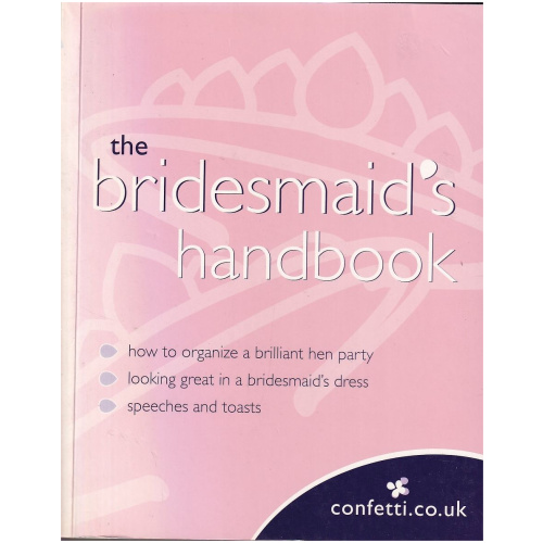 The Bridesmaid's Handbook