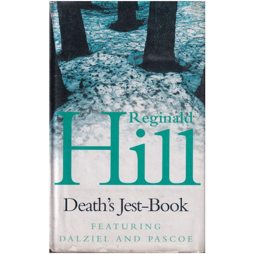 Death's Jest-Book by Reginald Hill