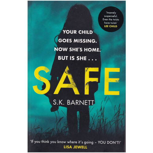 Safe by S.K. Barnett