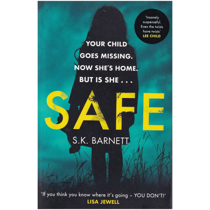 Safe by S.K. Barnett