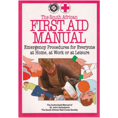 The South African First Aid Manual