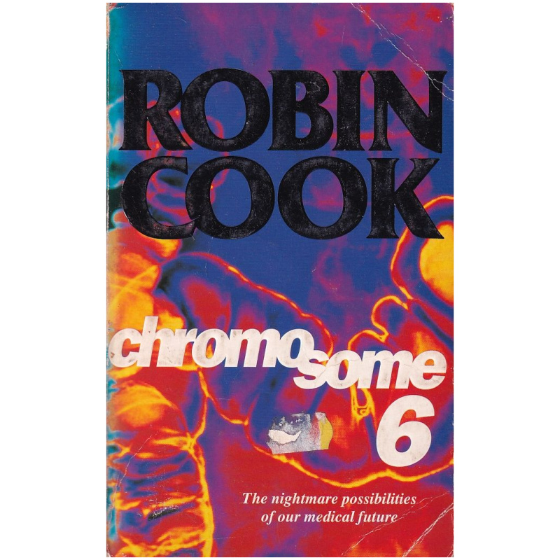 Chromosome 6 by Robin Cook