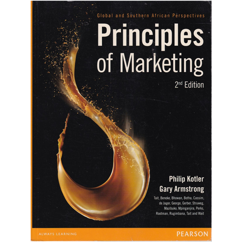 Principles of Marketing 2nd Edition - Global and Southern African Perspectives - Pearson