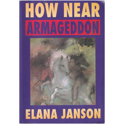 How Near Armageddon by Elana Janson