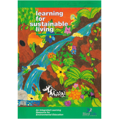 Learning for Sustainable Living - An Integrated Learning Resource for Environmental Education