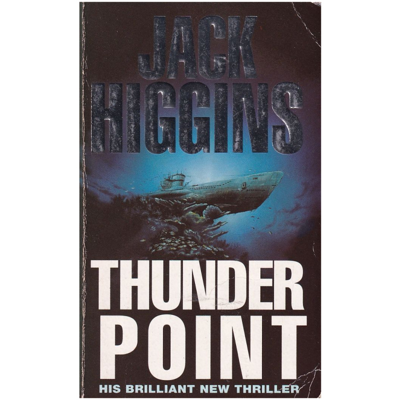 Thunder Point by Jack Higgins