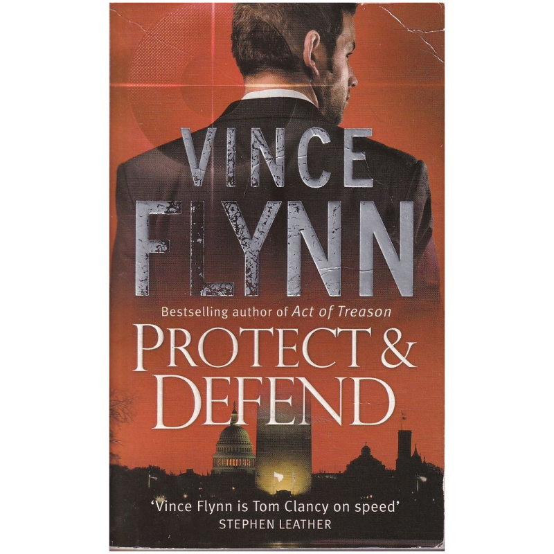 Protect and Defend by Vince Flynn