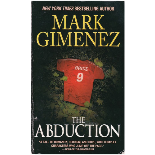 The Abduction by Mark Gimenez