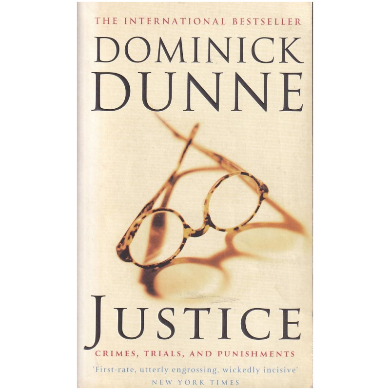 Justice by Dominick Dunne