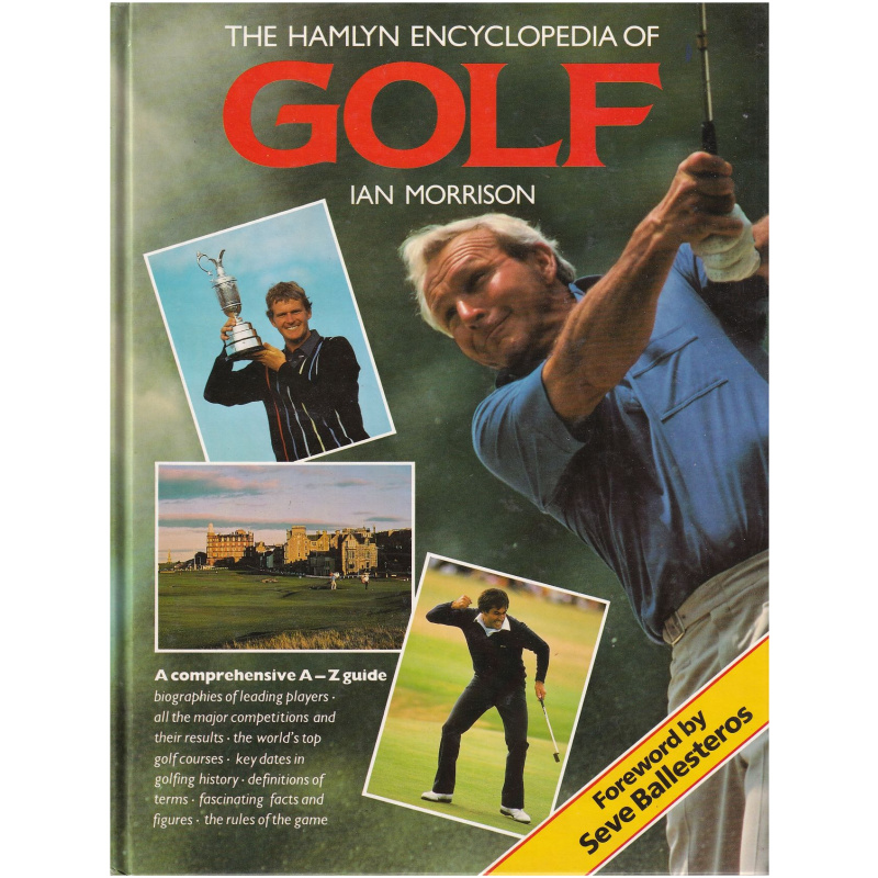 The Hamlyn Encyclopedia of Golf by Ian Morrison