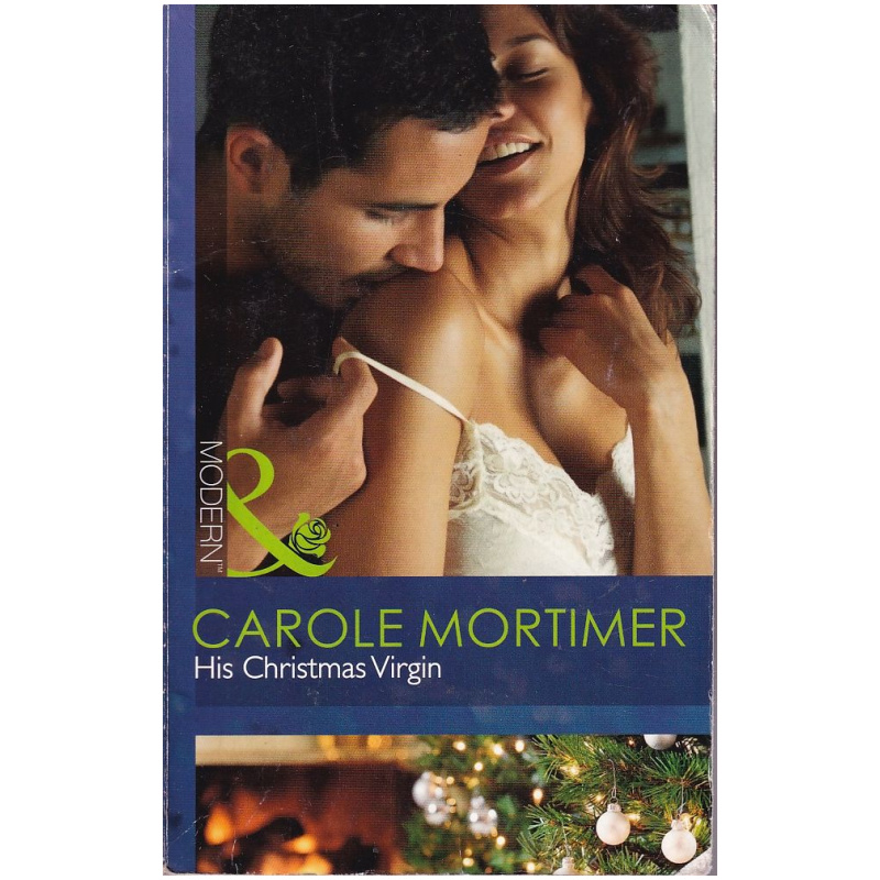 His Christmas Virgin by Corole Mortimer - romance novel