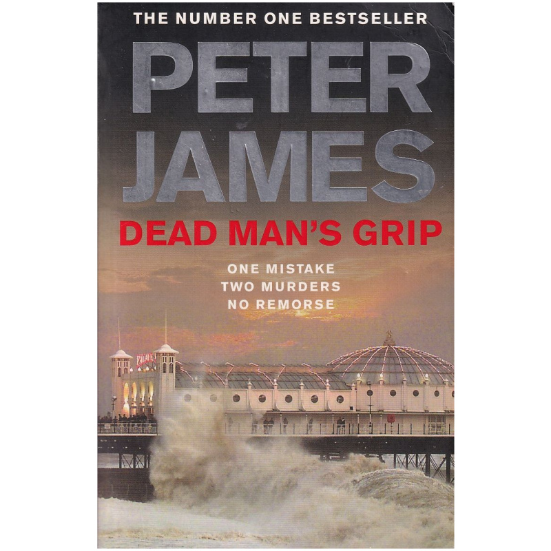 Dead Man's Grip by Peter James