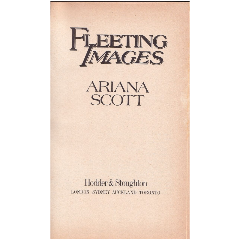 Fleeting Images by Ariana Scott