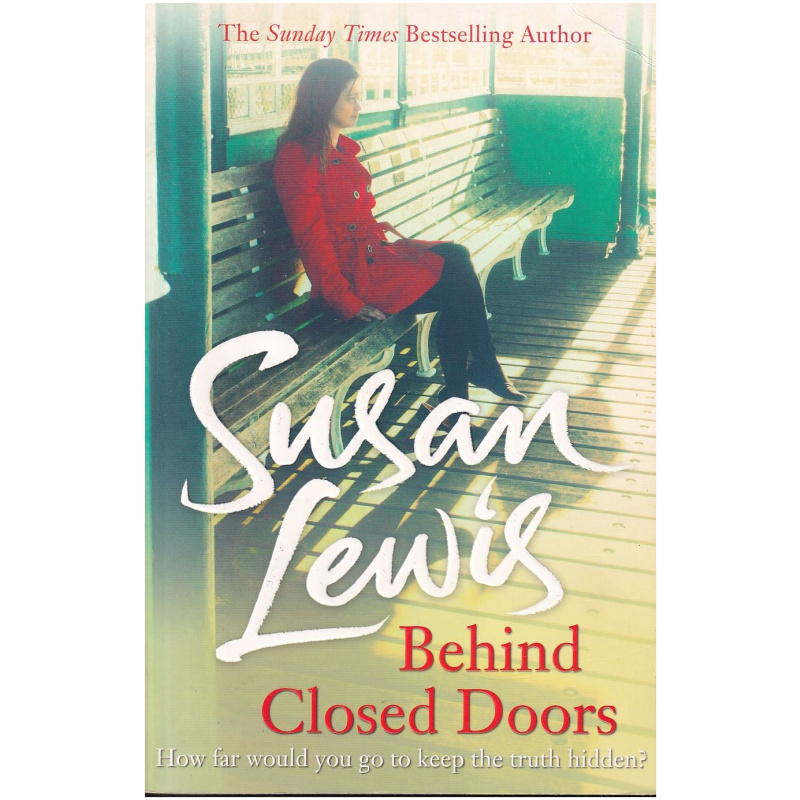 Behind Closed Doors by Susan Lewis