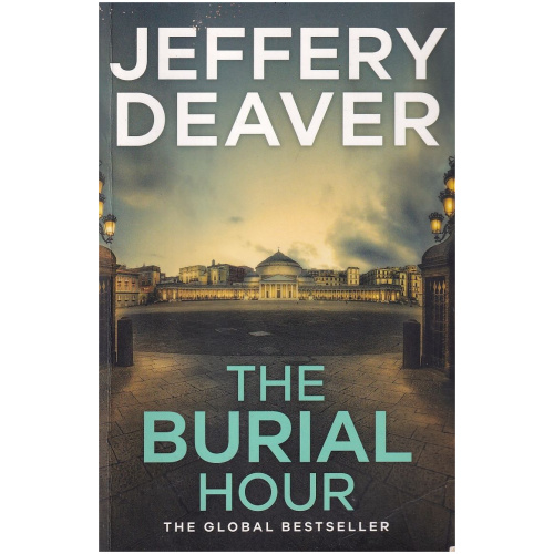 The Burial Hour by Jeffery Deaver