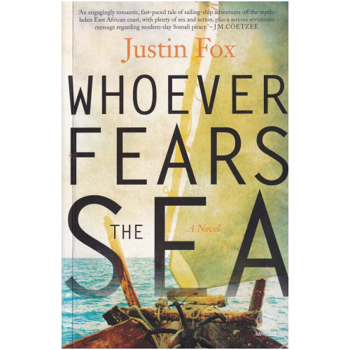 Whoever Fears the Sea by Justin Fox
