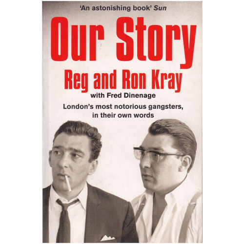 Our Story by Reggie Kray and Ronnie Kray