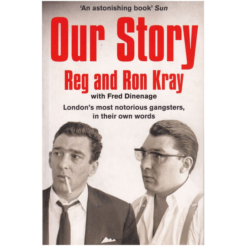 Our Story by Reggie Kray and Ronnie Kray