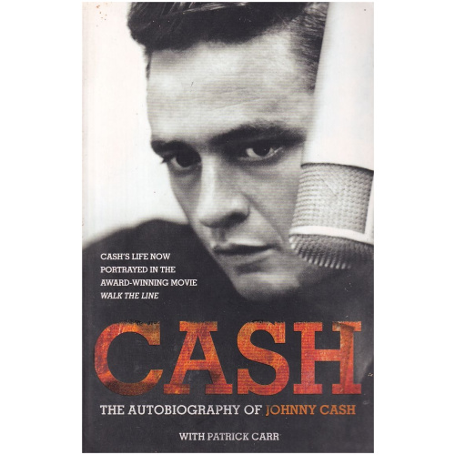 Cash: The Autobiography of Johnny Cash by Johnny Cash