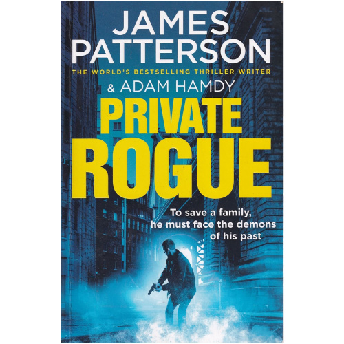 Private Rogue by James Patterson