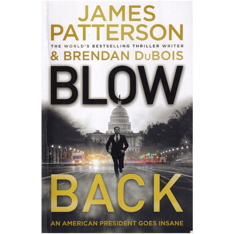 Blow Back by James Patterson