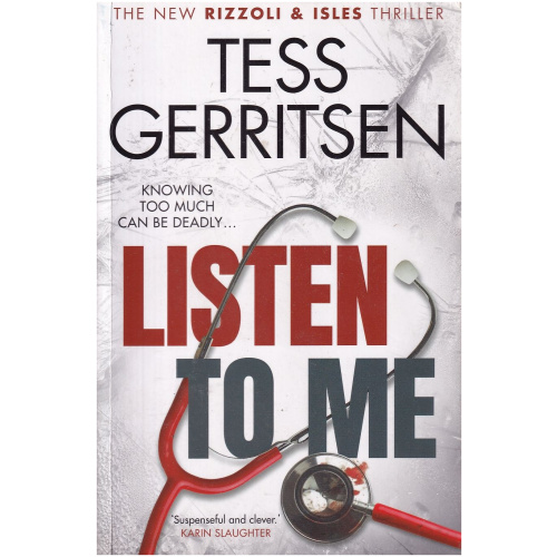 Listen to Me by Tess Gerritsen