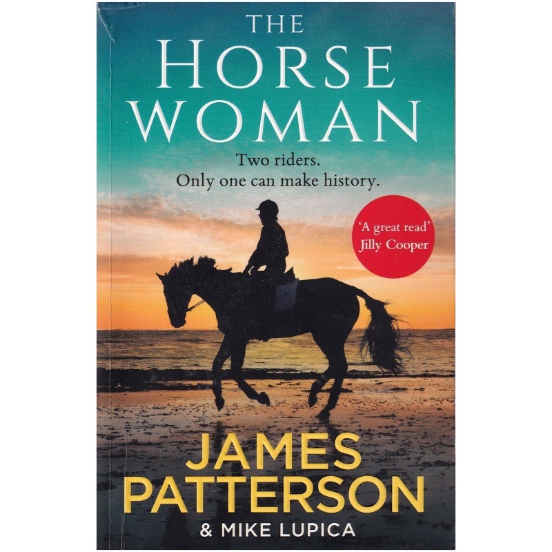 The Horsewoman by James Patterson