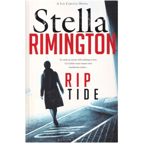 Rip Tide: A Liz Carlyle novel by Stella Rimington