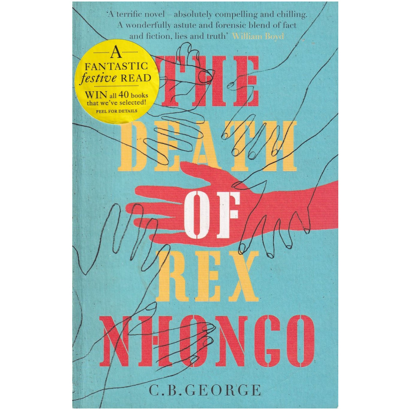 The Death of Rex Nhongo by C.B. George