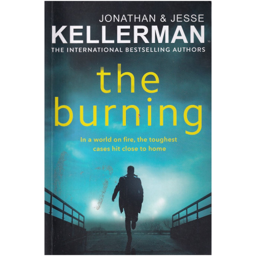 The Burning by Jonathan and Jesse Kellerman