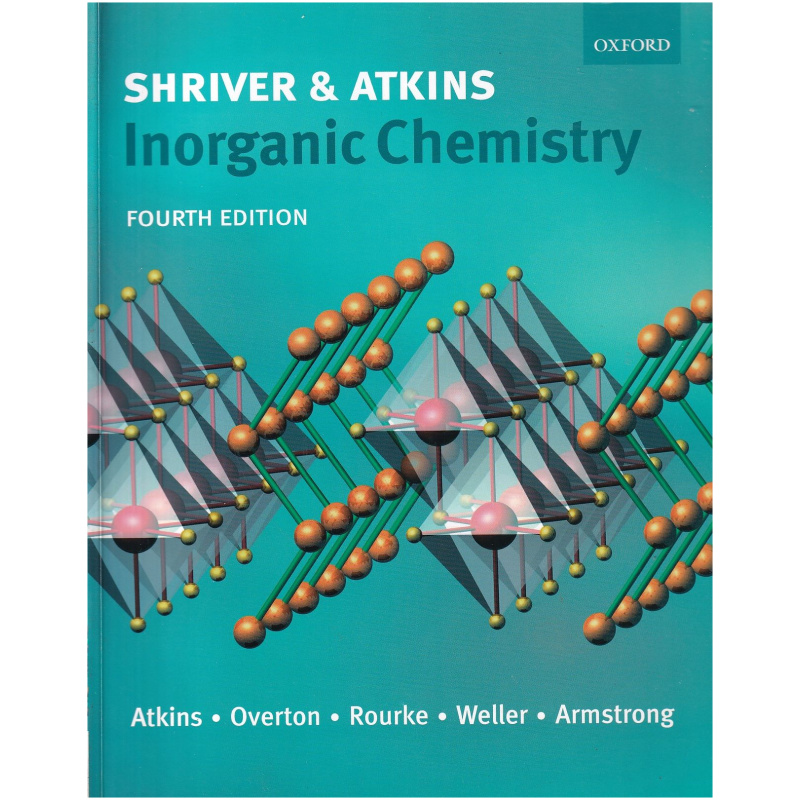 Inorganic Chemistry Fourth Edition Shriver and Atkins (Oxford University Press)