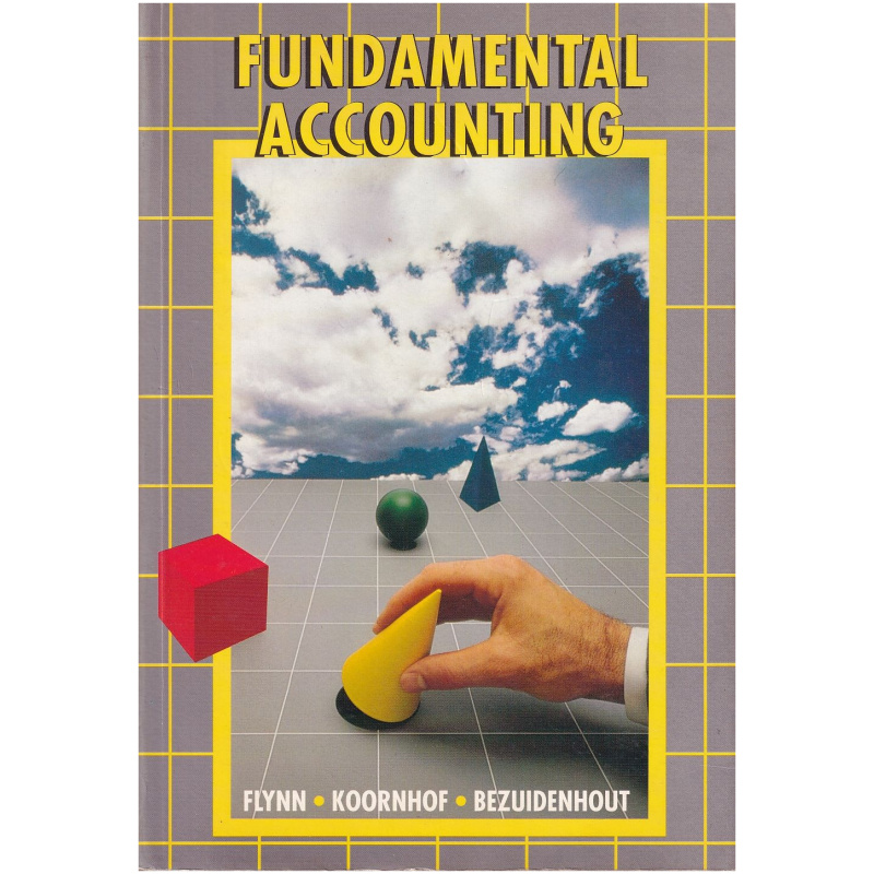 Fundamental Accounting by Flynn, Koornhof and Bezuidenhout