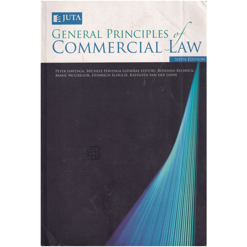 General Principles of Commercial Law Sixth Edition (JUTA)