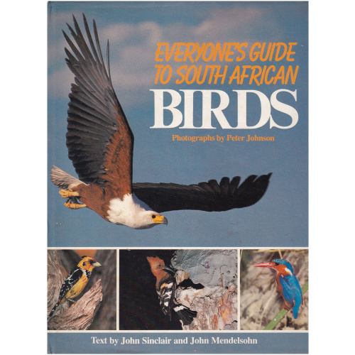 Everyone's Guide to South African Birds HARDCOVER