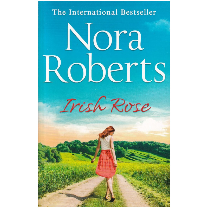 Irish Rose by Nora Roberts